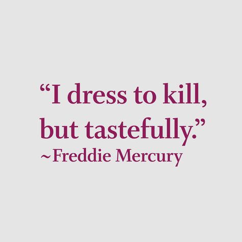 Queen Band Quotes, Freddie Mercury Quotes Inspiration, Freddie Mercury Quotes Funny, Quotes By Freddie Mercury, I Want To Break Free Freddie Mercury, Freddie Mercury Quotes, Freddie My Love, Expression Quotes, Freddie Mercury Meme