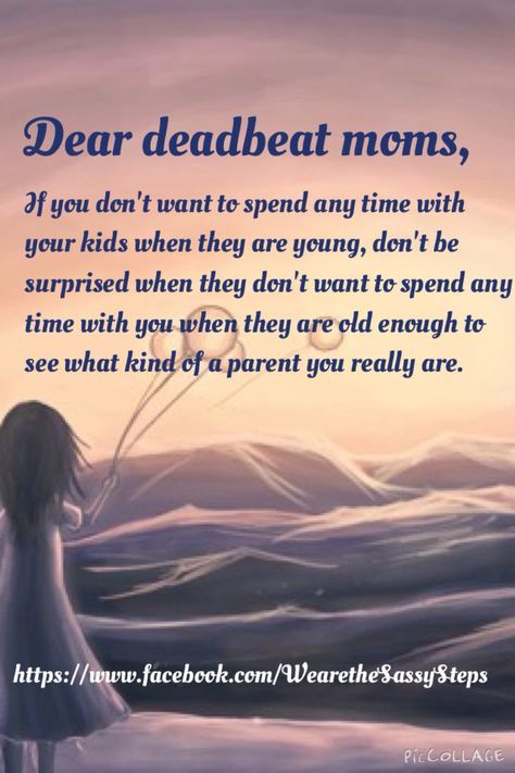 True! Hence the reason step daughter wants to move in with us and not live with her mother. Selfish Parents, Selfish Mothers, Deadbeat Moms, Deadbeat Parents, Bad Parenting Quotes, Step Mom Quotes, Bio Mom, Birthday Presents For Mom, Parental Alienation