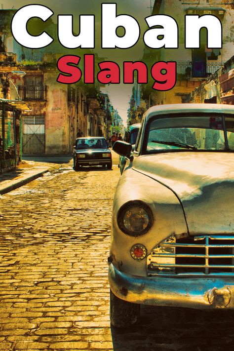 Are you planning on Traveling to Cuba or just have an interest in learning some Cuban Slang words and phrases? This blog post will help you out tremendously Cuban Slang, Cuban Humor, Flirting Words, Spanish Slang Words, Cuban Spanish, Words To Know, Spanish Slang, Cuban Culture, Visit Cuba