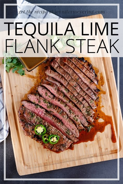 Tequila Lime Flank Steak - Jennifer Meyering Steak Marinated, Flank Steak Tacos, Meat Marinades, Steak Dinner Recipes, Steak Dinners, Marinated Flank Steak, Flank Steak Recipes, Beef Steak Recipes, Grilled Steak Recipes