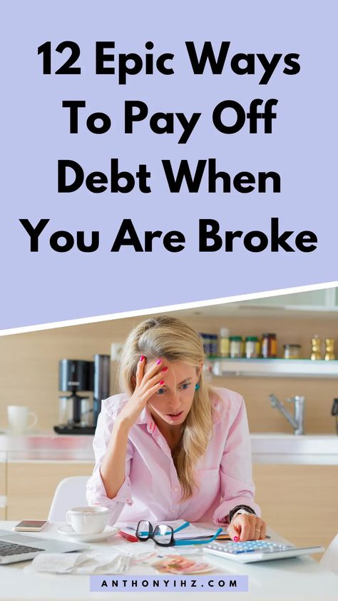 Are you looking for the best debt repayment tips on how to pay off debt with no money? Want to learn how to get out of debt with little to no money? In this post, I have compiled the best ways to pay off debt without money, what to do when you are broke and still need to pay debts, plus how to pay off your debt using these tips when you are already on tight budget or broke How To Pay Off 2000 In Debt, Get Out Of Debt Plan, Tips To Pay Off Debt, How To Get Out Of Debt When You're Broke, Ways To Get Out Of Debt, Get Out Of Debt When You're Broke, Getting Out Of Debt When You're Broke, Best Way To Pay Off Credit Card Debt, How To Pay Off 30000 In Debt