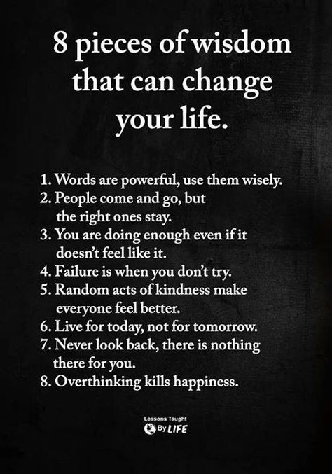 ❝ 8 pieces of wisdom… | www.facebook.com/iQuotation/photos/a… | Flickr Lessons Taught By Life, Now Quotes, Life Quotes Love, Lesson Quotes, Core Values, Quotable Quotes, Inspiring Quotes About Life, Powerful Words, Reality Quotes