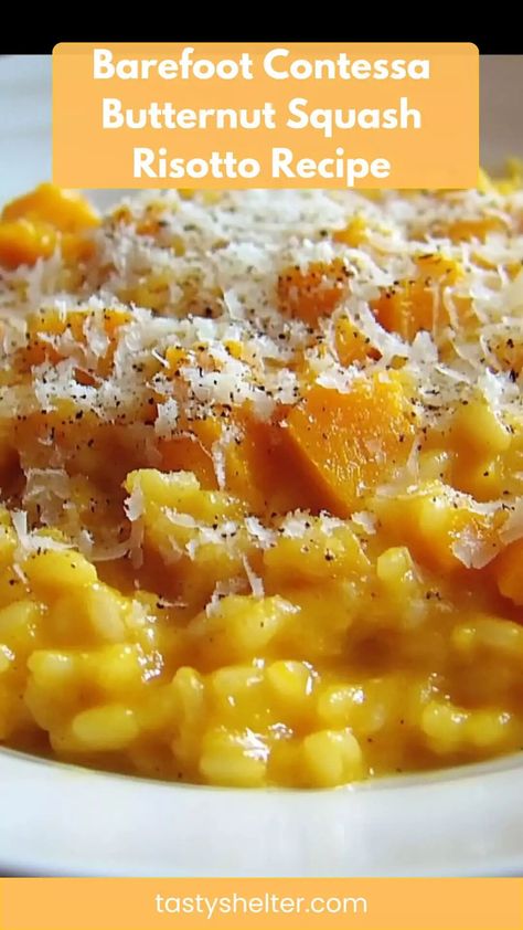 Barefoot Contessa Butternut Squash Risotto Recipe – Tasty Shelter Butternut Risotto Recipe, Butternut Squash Risotto Recipes, Squash Risotto Recipes, Butternut Risotto, Barefoot Contessa Recipes, Squash Risotto, Butternut Squash Risotto, Thanksgiving 2024, Risotto Recipe