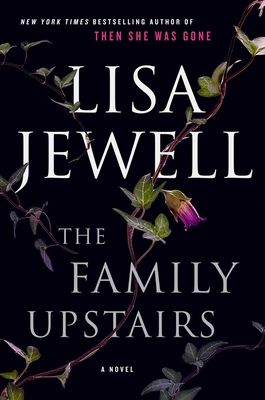 The Family Upstairs, Lisa Jewell, Harper Lee, Dysfunctional Family, Thriller Books, Psychological Thrillers, Page Turner, A Novel, Reading Lists