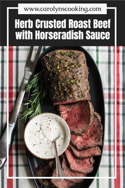 Roast Beef Horseradish Sauce, Beef With Horseradish Sauce, Boneless Rib Roast, Christmas Roast Beef, Roast Beef And Horseradish, Horseradish Recipes, Holiday Roast, Steak Dinners, Roast Beef Dinner