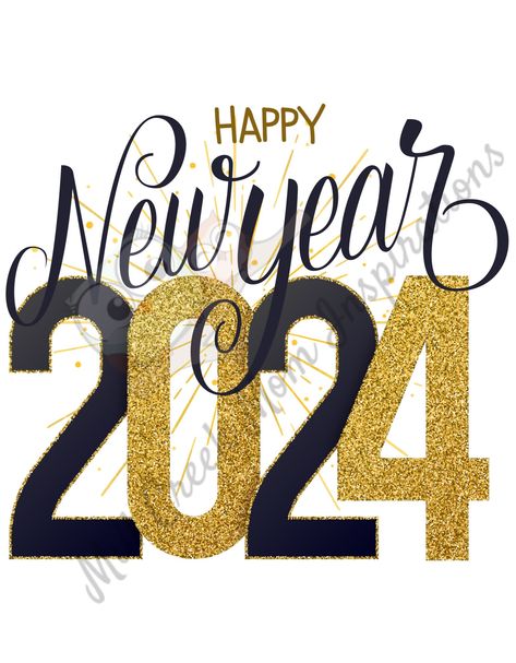 New Years 2024, Happy New Year 2024 Design, Diy For Wall Decor, New Year Printables, 2024 Printable, Sublimation Stickers, Christmas Gingerbread Cookies, Cute Christmas Shirts, Happy New Year Images