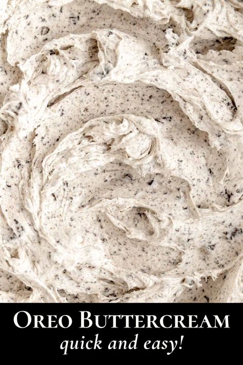 This Cookies & Cream Frosting is perfect for cakes, cupcakes, and more, with a luscious Oreo Buttercream flavor, and a cream cheese frosting option as well! It's the perfect combination of Oreo cookies and a smooth vanilla American buttercream base, which means it comes together in under 15 minutes with just a few easy steps! Cookies N Cream Buttercream Frosting, Oreo Cookie Icing, Oreo Cookie Buttercream Frosting, Oreo Icing Recipe Frostings, Oreo Cake Icing, Cookies And Cream Frosting Recipe, Cookies N Cream Frosting, Whipped Oreo Frosting, Cookie And Cream Frosting