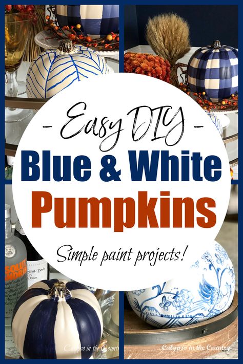 Collage of blue and white pumpkins styled for fall Blue And White Painted Pumpkins, Patriotic Pumpkin Ideas, Blue And White Fall Decor Ideas, White Pumpkins Painted, White Painted Pumpkins, White Pumpkin Painting Ideas, Striped Pumpkins, White Fall Decor Ideas, White Pumpkin Painting