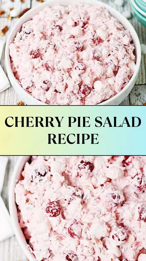 CHERRY PIE SALAD RECIPE Cherry Whip Salad, Frozen Cherry Salad Crushed Pineapple, Cherry Pie Salad Recipe, Fruit Salad With Cherry Pie Filling, Cherry Pie Salad, Fruit Salad With Pie Filling, Cherry Jello Salad Recipes, Frozen Cherry Salad, Cherry Pie Filling Salad Recipe