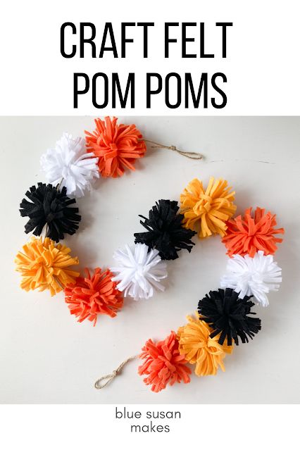 Blue Susan Makes: DIY Craft Felt Pom Poms Fabric Garland Diy, Diy Felt Garland, Fabric Pom Poms, Fluffy Pom Poms, Festive Garland, Diy Pom Poms, Halloween Sewing, Diy Pom Pom, How To Make A Pom Pom