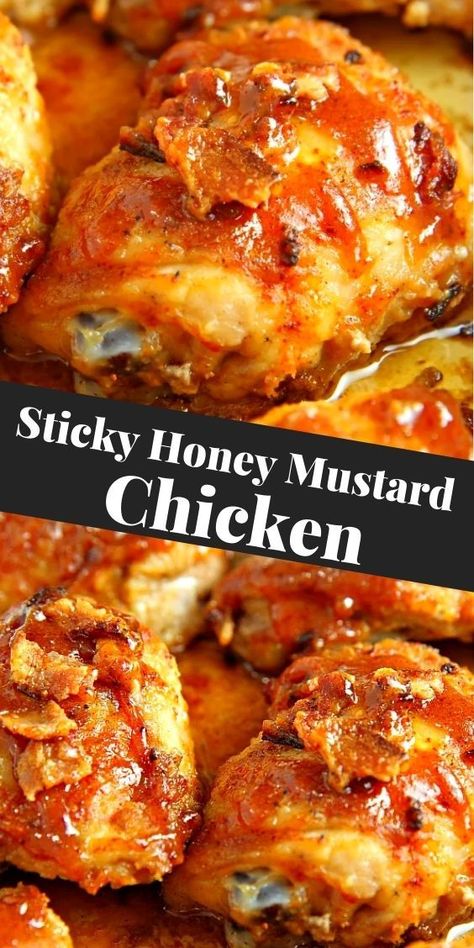 Recipe Chicken Thighs, Honey Mustard Chicken Thighs, Honey Baked Chicken, Mustard Chicken Thighs, Honey Mustard Chicken Recipes, Mustard Chicken Recipes, Chicken Thighs Recipe, Thighs Recipe, Sticky Chicken