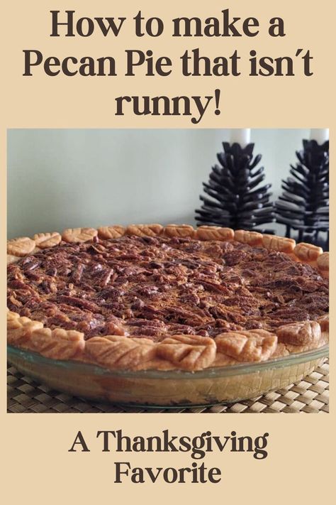 baked pecan pie on a serving table Faux Pecan Pie, Pecan Pie Decoration, No Fail Pecan Pie, Trisha Yearwood Pecan Pie, Pecan Pie Crust Recipe, Blind Bake Pie Crust, Pecan Pie Ingredients, Pie Crust Shield, Making Pie Crust