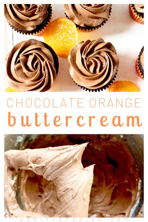 Chocolate Orange Buttercream Frosting, Chocolate Orange Buttercream, Orange Chocolate Frosting, Orange Chocolate Cupcakes, Chocolate Orange Frosting, Chocolate And Orange Cupcakes, Orange Frosting Recipe, Macaron Fillings, Orange Buttercream Frosting