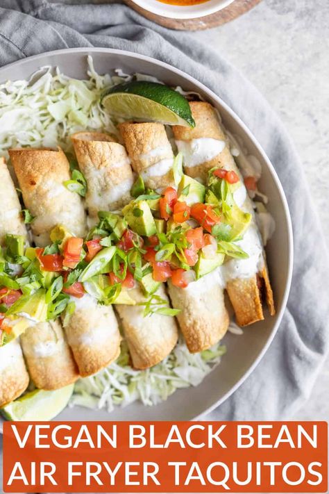 Vegan Taquitos Air Fryer, Black Bean Taquitos Air Fryer, Vegetarian Taquitos Air Fryer, Air Fryer Black Bean Tacos, Vegan Air Fryer Meals, Meatless Air Fryer Recipes, Gf Df Air Fryer Recipes, Air Fry Vegetarian Recipes, Air Fryer Plant Based Recipes