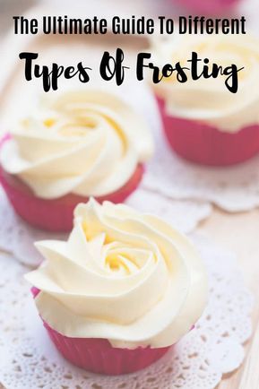 Meringue, Different Types Of Frosting, Cooked Frosting, Frost Cupcakes, Types Of Frosting, French Buttercream, Italian Meringue Buttercream, American Buttercream, Decorating Frosting