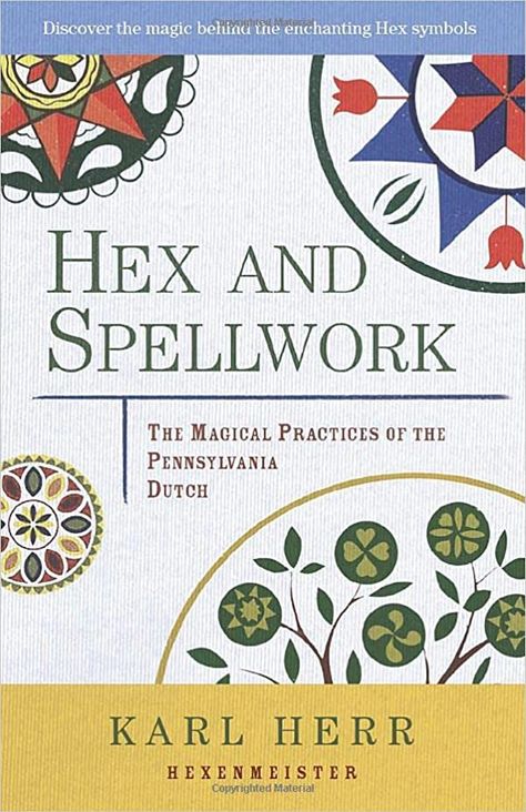 Dutch Hex Signs, Pennsylvania Dutch Art, Pennsylvania Dutch Country, Old Order, Hex Signs, Traditional Witchcraft, German Folk, Modern Society, Symbols And Meanings