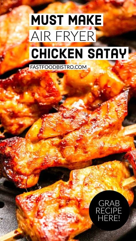 Chicken Satay Air Fryer, Air Fryer Chicken Satay, Air Fryer Skewer Recipes, Air Fryer Chicken Skewers, Bistro Recipes, Steamed Recipes, Chicken Satay Skewers, Tandoori Recipes, Satay Recipe