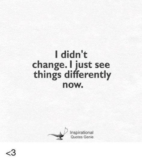 37 Inspirational Quotes About Change | Quote About Changing Yourself, Change Person Quotes, Nothings Changed Quotes, Im Changing Quotes, Change Is Coming Quotes, Qoutes About Me My Life Quotes, Quotes About Change For The Better, Mind Changing Quotes, I've Changed Quotes