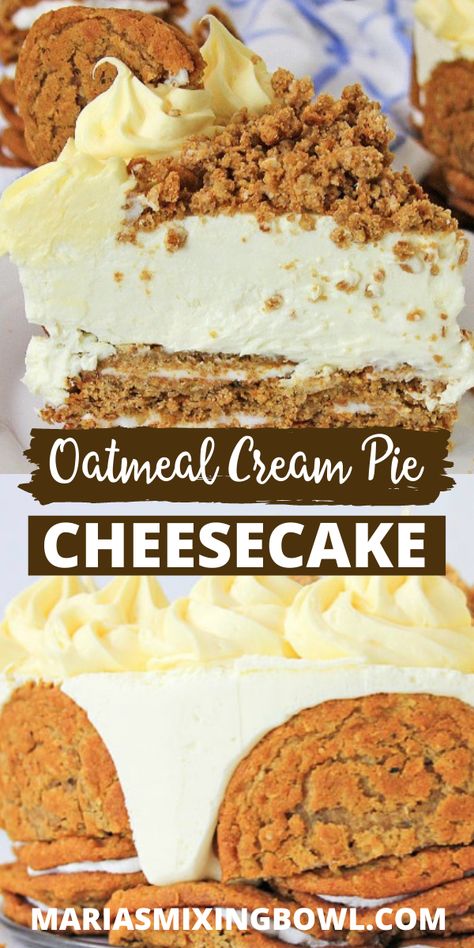 Oatmeal Creme Pie Cake, Oatmeal Crème Pie Cake, Oatmeal Cream Pie Cheesecake Recipes, Oatmeal Cookie Cheesecake, Good Deserts Recipes, Oatmeal Crème Pie Cheesecake, Creative Pie Recipes, Oatmeal Creme Pie Recipe, Oatmeal Pie Cheesecake