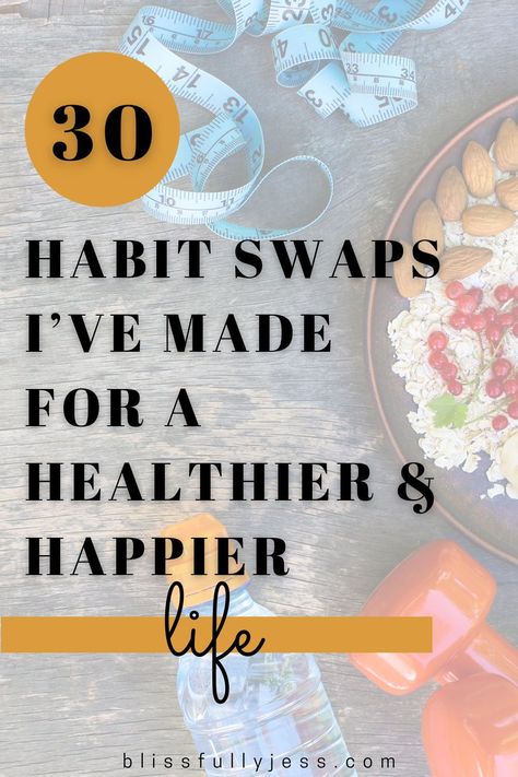 Looking for some ideas for healthy habits to incorporate into your lifestyle? In this post I've put together a list of 30 habit swaps that I've made in my own lifestyle. If you are interested in incorporating more habits into your own daily routines, here is a list of healthy habit swaps to give you some ideas! / healthy habits / healthy lifestyle / balanced lifesyle / how to live a balanced lifestyle / self love / self care / motivation / inspiration // blissfullyjess.com New Healthy Habits, Start A Healthy Lifestyle, Adult Activities, Self Love Self Care, Healthier Habits, Healthy Happy Life, Workshop Ideas, Lack Of Motivation, Feeling Better