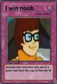 I win noob, card 3/idk (DanCards my brand now lmao) Activate this card when you win in a game and have the urge to flex the W Anti Rick Roll Card, Activate This Card When, The Urge To, Use This Card When, Trap Cards Funny, Pokemon Card Memes, Simp Card, Winning Meme, Card Memes