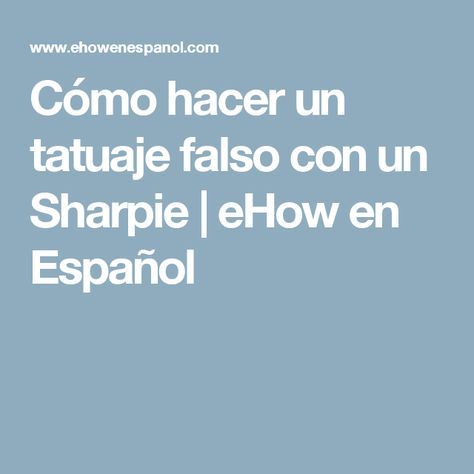 Cómo hacer un tatuaje falso con un Sharpie | eHow en Español Ios Messenger