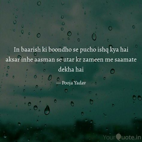 Baarish Baarish Quotes In Hindi, Baarish Captions, Barish Caption, Baarish Shayari Hindi, Baarish Quotes, Rain Shayari, Barish Quotes, Birthday Quotes For Her, Snap Streaks