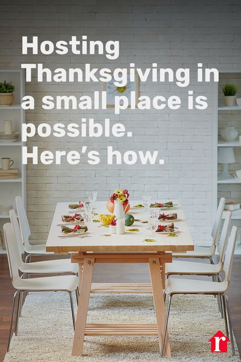 Want to host a giant Thanksgiving dinner, but think it's hopeless because you live in a tiny apartment or other wee space? Never fear—you don't need the powers of Houdini to squeeze your guests around your breakfast nook, or that turkey and stuffing and pie into your overcrowded oven. Hosting can happen in any-size home, if you know a few tricks to make the most of what you have. Here are some of the most common questions small-space hosts often have, plus some clever solutions. Hosting Thanksgiving In A Small House, Thanksgiving In Small House, How To Host Thanksgiving In Small House, Thanksgiving In A Small House, Small Space Thanksgiving, Thanksgiving Set Up Small Space, Thanksgiving Small Space, Turkey And Stuffing, Hosting Thanksgiving Dinner