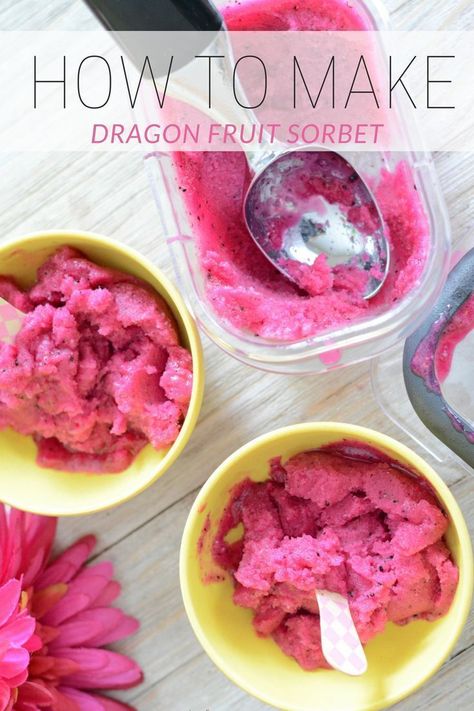 Pitaya Recipe, Dragon Fruit Sorbet Recipe, Dragon Fruit Ice Cream, Fruit Sorbet Recipe, Dragonfruit Recipes, Rubbermaid Brilliance, Fruit Sorbet, Fruit Ice Cream, Superfood Recipes