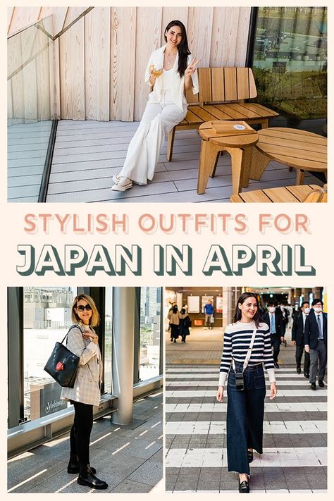 What To Wear and Pack for Japan in April - Travel Pockets Japan Trends Fashion, Vacation In Japan Outfits, Japan April Fashion, How To Dress In Japan Spring, Spring Outfits 2024 Japan, Hongkong Outfit Travel April, Outfits For Tokyo Spring, Spring Outfits For Traveling, What To Pack For Tokyo In Spring