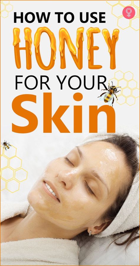 How To Use Honey For Your Skin: Many people use honey for glowing skin and maintaining a soft, hydrated, and plump look. In addition, the natural enzymes present in honey make it a crucial skin care ingredient. That is why you will also find honey in many skin care products. #honey #skincare #skincaretips How To Use Honey For Acne, Homemade Honey Face Mask, Honey For Beauty, How To Apply Honey On Face, Honey For Skin Skincare, Honey Facial At Home, Using Honey On Face, Honey Remedies Skin, How To Use Honey On Face