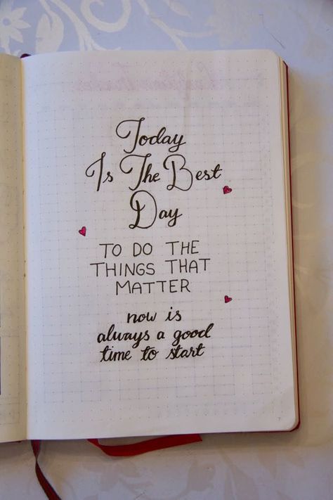 Bullet Journal Today Quote. Today is the Best Day yo do the things that matter now is always a good time to start Organisation, Notepad Ideas Writing, Dairy Ideas Notebook, Diary Decoration Ideas, Dairy Writing, Journaling Quotes, Today Is The Best Day, Doodle Quotes, 25 December