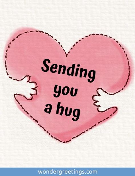 Hugs card. Sending you a hug... Virtual Hugs card to send by WhatsApp, Facebook or download to your cell phone or computer. Sending Prayers And Hugs, Sending A Hug Your Way, Sending Hugs Images, How Are You Feeling Today, Hug Virtual, Sending Hugs Quotes, Hugs Quotes, Hug Emoticon, Sending Love And Hugs