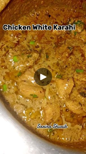 1.9K reactions · 281 shares | Chicken white karahi restaurant style 🥘🍲✨
. 
. 
. 

. 
. 
. 
#food #foodie #fyp #foryourpage #reels | Sarina Shuaib ✨ | sarinashuaib2022 · Original audio White Karahi, Audio, Restaurant, Chicken, The Originals, White