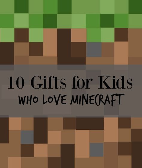 10 gifts for kids who love minecraft.. what a fun list Minecraft Crafts, Love Minecraft, Minecraft Gifts, Fun List, Diy Minecraft, Minecraft Birthday Party, Minecraft Birthday, Minecraft Party, Afterschool Activities