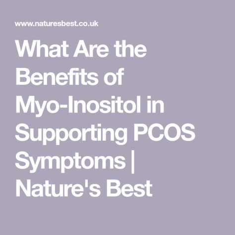 What Are the Benefits of Myo-Inositol in Supporting PCOS Symptoms | Nature's Best Myo Inositol Benefits, Inositol Benefits, Myo Inositol, Fertility Problems, Polycystic Ovaries, Cell Membrane, Stomach Pain, Medical Prescription, Regular Exercise