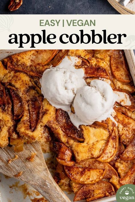 Vegan Apple Dumplings, Vegan Apple Desserts Easy, Easy Vegan Desserts For A Crowd, Easy Vegan Apple Dessert, Vegan Apple Desserts, Vegan Cobbler Recipes, Vegan Pumpkin Cobbler, Vegan Apple Crumble Recipe, Vegan Apple Recipes