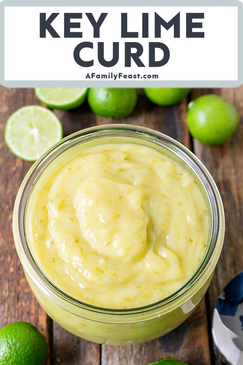 Key Lime Curd - A Family Feast Key Lime Bread, Key Lime Parfait, Lime Curd Recipe, Key Lime Curd, Key Lime Recipes, Lime Curd, Key Lime Juice, Baking 101, Lime Recipes