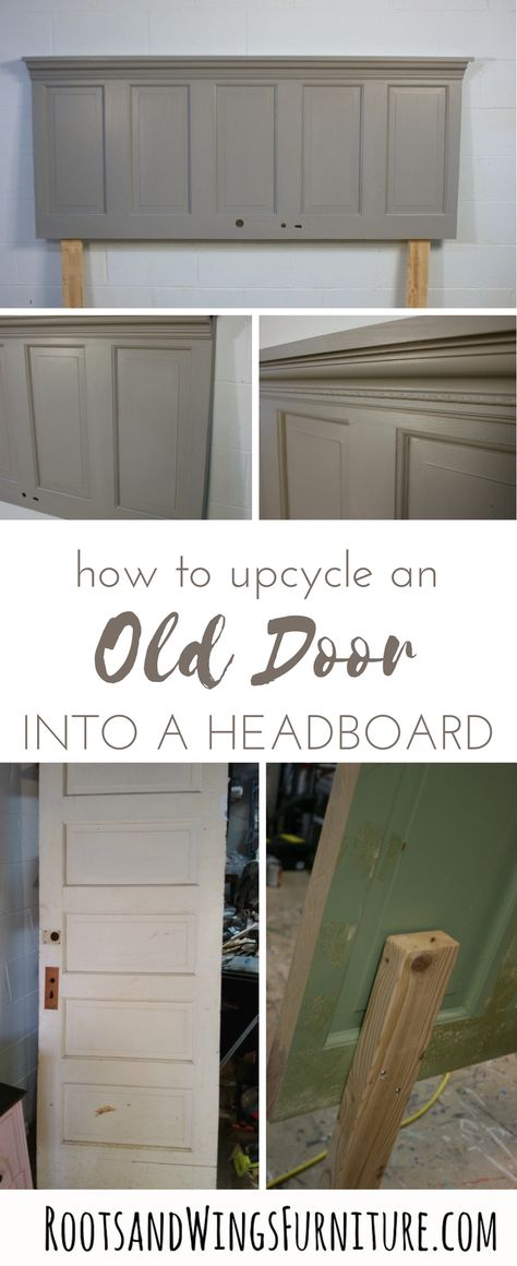 How to Up-Cycle an Old Door into a Headboard • Roots & Wings Furniture LLC Diy King Headboard, Headboard From Old Door, Door Headboard, Cheap Couch, Simple Headboard, King Furniture, Doors Repurposed, Childrens Bedroom, Diy Furniture Bedroom