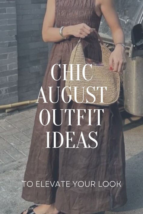 August Outfit Ideas to Recreate, chic august outfits, classy outfits, summer outfits, quiet luxury outfits Outfits For August 2024, Chic Late Summer Outfits, End Of Summer Clothes, August Summer Outfits, August 2024 Outfit Ideas, Late Summer Vacation Outfits, August Style Outfits, August 2024 Outfits, End Of Summer Style