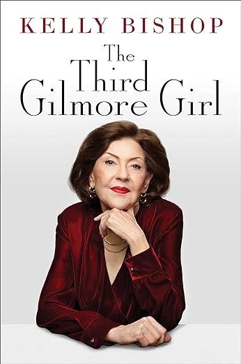 The Third Gilmore Girl: Bishop, Kelly: 9781668023778: Amazon.com: Books Gilmore Girls Books, Kelly Bishop, Emily Gilmore, Amy Sherman Palladino, Chorus Line, Marrying Young, A Chorus Line, Jennifer Grey, Tony Award