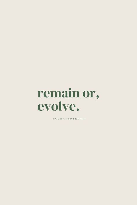 Remain Or Evolve, Natural Healing Quotes, Never Stop Learning Quotes, Manifest Fast, Girl Affirmations, Manifest Love, Learning Quotes, Note To Self Quotes, Manifest Money