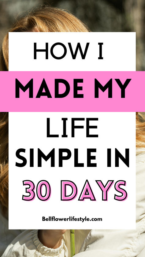 How i made my life simple in 30 days Slow Living Lifestyle, Live A Simple Life, Living Slow, Living Simple Life, Simple Living Lifestyle, Living Simple, How To Simplify, Slow Lifestyle, Declutter Your Mind