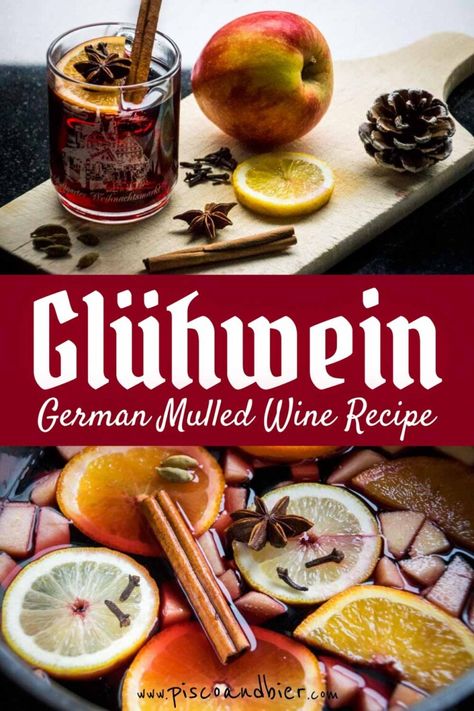 Authentic German Mulled Wine: Glühwein Recipe From A German Mulled Wine Recipe Crockpot, German Mulled Wine Recipe, Gluhwein Recipe, Mulled Wine Recipe, Recipe Crockpot, Wine Recipe, Spiced Wine, Recipes Drinks, 2022 Christmas