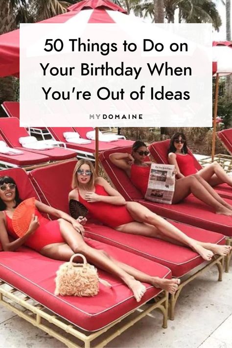 Birthday I Deas, Best Things To Do On Your Birthday, Unique Things To Do For Your Birthday, Unique Things To Do On Your Birthday, Birthday Event Ideas Adults, Things To Do On Your 30th Birthday, Cabin Bday Party Ideas, What To Do For My 40th Birthday, What To Do For Your 30th Birthday