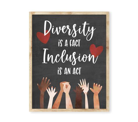 Classroom Diversity Posters, Diversity Is A Fact Inclusion Is An Act, Inclusive Education Posters, Inclusion Quotes, Diversity Quotes, Social Workers Office, Diversity Poster, Diversity Activities, Printable Poster