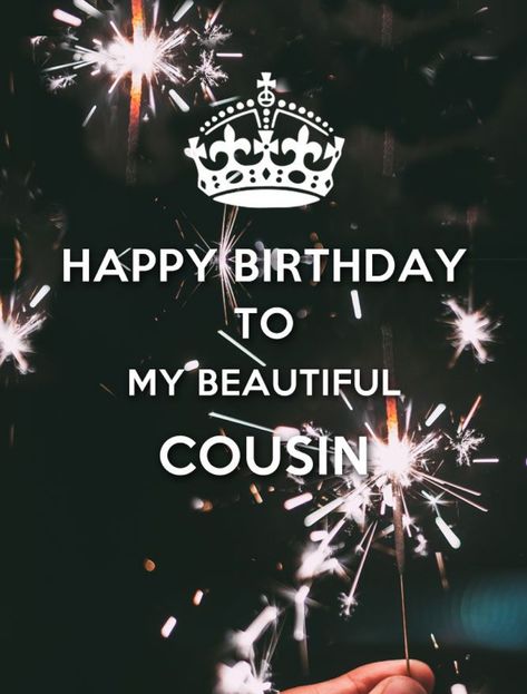 Cousin Happy Birthday, Cousin Birthday Quotes, Happy Birthday Cousin Female, Happy Birthday Quotes For Her, Happy Birthday Humorous, Happy Birthday Quotes For Him, Birthday Cousin, Happy Birthday Funny Humorous, Happy Birthday Cousin