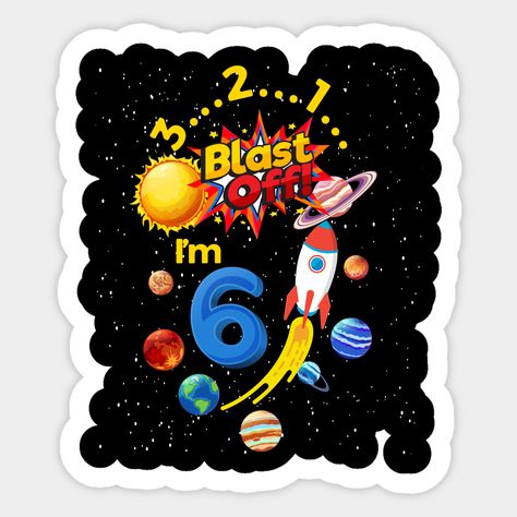 Rocket Sticker, Birthday Blast, Sixth Birthday, Space Party, Happy Birthday Parties, Space Theme, Boys Who, Hard Hats, Funny Stickers