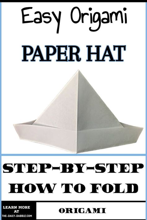 Folding A Paper Hat, How To Make A Paper Hat Step By Step, How To Fold A Paper Hat, Paper Hat Origami, Making A Hat Out Of Paper, Easy Origami For Beginners Step By Step, Making Paper Hats, Diy Paper Hats For Kids, Origami Hat Tutorial