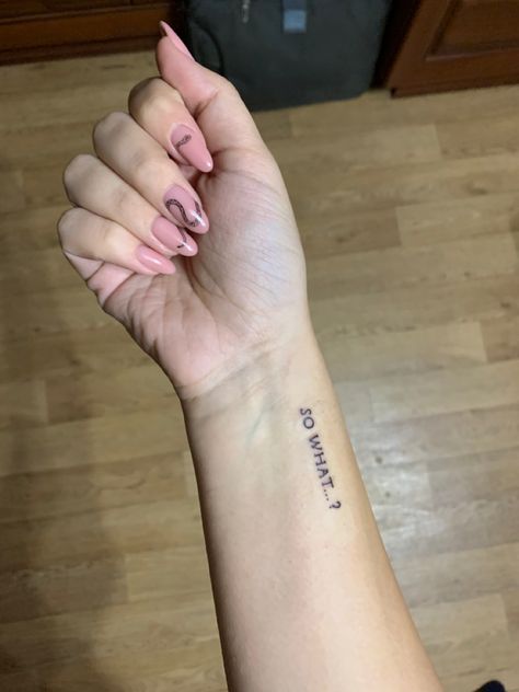 #smalltattoos #tattoo #words #sowhat #acting #nails #art Acting Tattoo, Tattoo Words, Tattoos Ideas, Nails Art, Cute Tattoos, Small Tattoos, Tattoo Quotes, Acting, Tattoos